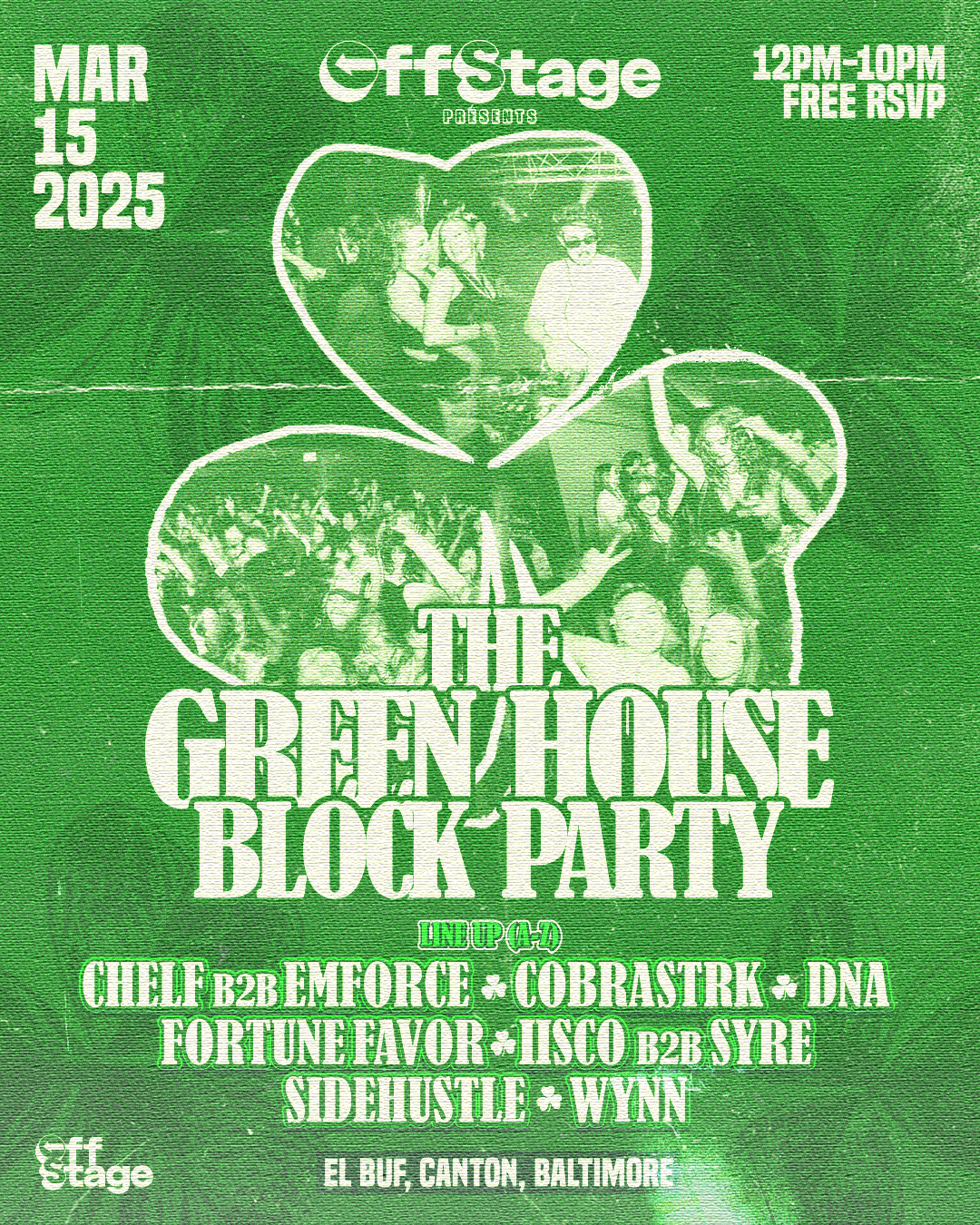 OFFSTAGE "GREEN HOUSE"